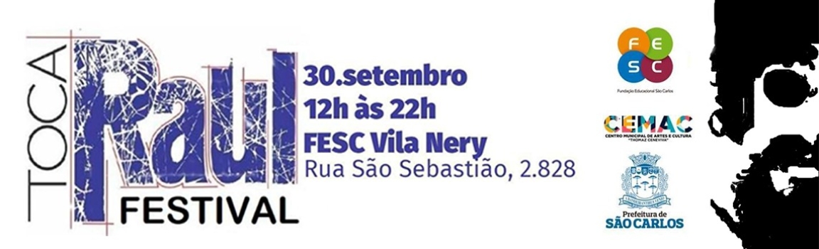 Toca Raul Festival será na Fundação Educacional São Carlos – FESC